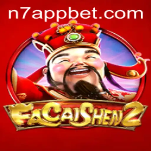 Unlocking the Thrills of FaCaiShen2 on N7.APP