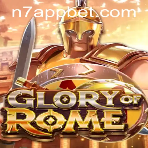 Exploring the Intricacies of GloryofRome: A Strategic Masterpiece with N7.APP